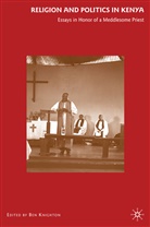 Ben Knighton, Knighton, B Knighton, B. Knighton, Ben Knighton - Religion and Politics in Kenya