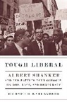 Richard Kahlenberg, Richard D. Kahlenberg, Kahlenberg Richard D. - Tough Liberal