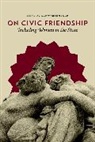 Sibyl A. Schwarzenbach, Schwarzenbach Sibyl A. - On Civic Friendship