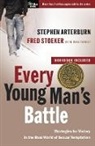 Stephen Arterburn, Stephen/ Stoeker Arterburn, Fred Stoeker, Mike Yorkey - Every Young Man's Battle