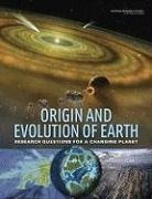 Board on Earth Sciences &amp; Resources, Board On Earth Sciences And Resources, Committee on Grand Research Questions in, Committee on Grand Research Questions in the Solid, Committee on Grand Research Questions in the Solid-Earth Sciences, Division On Earth And Life Studies... - Origin and Evolution of Earth