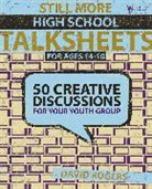 David Rogers, David W. Rogers - Still More High School Talksheets