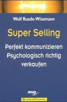 Wolf Ruede-Wissmann - Super Selling