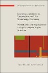 Michael Shattock, Michael Shattock - Entrepreneurialism in Universities and the Knowledge Economy: