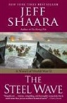 Jeff Shaara - The Steel Wave