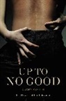 Karen Smith, Karen S Smith, Karen S. Smith - Up To No Good