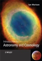 Ian Morison, Morison Ian, Ian Morrison - Introduction to Astronomy and Cosmology
