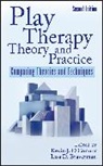 &amp;apos, Lisa D Braverman, Lisa D. Braverman, Lisa D. (Children's Health Care Braverman, Braverman Lisa D., Kevin John Braverman connor... - PLAY THERAPY THEORY AND PRACTICE