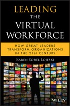 Karen Sobel Lojeski, Sobel Lojeski, K Sobel Lojeski, Karen Sobel Lojeski, Karen Reilly Sobel Lojeski, Sobel Lojeski Karen - Leading the Virtual Workforce