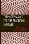 Francesc Ricci, Francesco Ricci, Ricci Francesco, L Theodore, Loui Theodore, Louis Theodore... - Thermodynamics for the Practicing Engineer