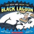 Mike Thaler, Jared Lee - The New Kid from the Black Lagoon