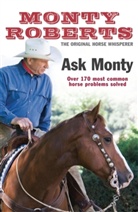 Monty Roberts, Roberts Monty - Ask Monty