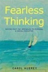 Carol Aubrey - FEARLESS THINKING