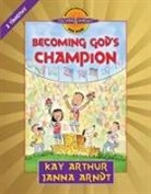 Janna Arndt, Kay Arthur, Kay/ Arndt Arthur, Skinner - Becoming God's Champion
