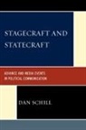 Collectif, Dan Schill - Stagecraft and Statecraft