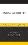 Collectif, Nicholas Rescher - Unknowability