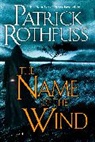 Patrick Rothfuss - The Name of the Wind