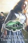 Judith Pella, Judith/ Peterson Pella, Tracie Peterson - Distant Dreams