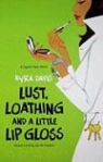 Kyra Davis - Lust, Loathing and a Little Lip Gloss