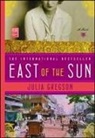 Julia Gregson - East of the Sun