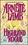 Arnette Lamb, Lamb Arnette - Highland Rogue