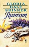 Gloria Dale Skinner - Ransom