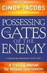 Cindy Jacobs, Robin M. Jensen - Possessing the Gates of the Enemy