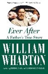 William Wharton - Ever After