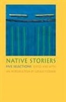 Gerald Vizenor, Gerald Robert Vizenor, Gerald Vizenor - Native Storiers