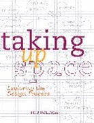 Tiiu Poldma, Tiiu Vaikla-Poldma - Taking up Space