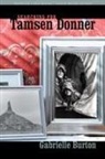 Gabrielle Burton - Searching for Tamsen Donner