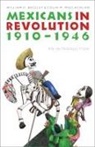 William H Beezley, William H. Beezley, William H. Maclachlan Beezley, Colin M MacLachlan, Colin M. Maclachlan - Mexicans in Revolution, 1910-1946