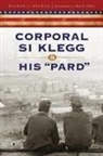Wilbur Hinman, Wilbur F Hinman, Wilbur F. Hinman, George Coffin, George Y. Coffin - Corporal Si Klegg and His 'Pard'