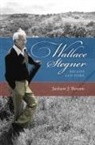 Jackson J Benson, Jackson J. Benson - Wallace Stegner