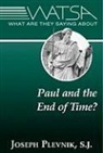 Joseph Plevnik - What Are They Saying About Paul and the End Time?