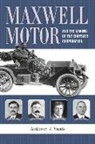 Anthony J. Yanik - Maxwell Motor and the Making of the Chrysler Corporation