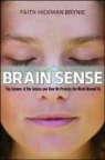 Faith Hickman Brynie, Faith Byrnie, Faith Hickman Byrnie, Susan Gilbert - Brainsense