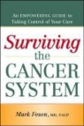 Fesen, Mark Fesen, Mark R. Fesen - Surviving the Cancer System