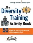 Jonamay Lambert, Jonamay Myers Lambert, Selma Myers - Diversity Training Activity Book