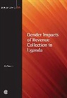 Nite Tanzarn - Gender Impacts of Revenue Collection in Uganda