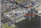R. van Dijk, Ria van Dijk, H. Brons, Hans Brons, P. Deelman, Paul Deelman - ALMERE VANUIT DE LUCHT / druk 2