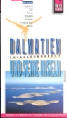 Werner Lips - Dalmatien und seine Inseln