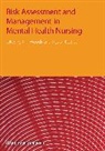 WOODS, P Woods, Phil (University of Saskatchewan) Kettles Woods, Phil Kettles Woods, Alyson M Kettles, Alyson M. Kettles... - Risk Assessment and Management in Mental Health Nursing