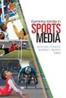 Andrew C. Billings, Heather Hundley, Heather Billings Hundley, Heather L Hundley, Heather L. Hundley, Heather L. Billings Hundley... - Examining Identity in Sports Media