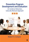 Robert K. Conyne, Conyne Robert K. - Prevention Program Development and Evaluation