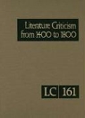 Thomas J Schoenberg, Thomas J. Schoenberg, Lawrence J Trudeau, Lawrence J. Trudeau - Literature Criticism from 1400 to 1800