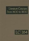 Thomas J Schoenberg, Thomas J. Schoenberg, Lawrence J Trudeau, Lawrence J. Trudeau - Literature Criticism from 1400 to 1800