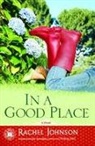 Rachel Johnson - In a Good Place