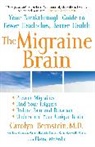 Carolyn Bernstein, Elaine McArdle - The Migraine Brain