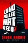 Chuck Barris, Barris Chuck - Who Killed Art Deco?
